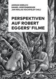 Perspektiven auf Robert Eggers Filme - Cover