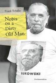 Notes on a Dirty Old Man - Cover
