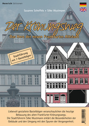 Der Krönungsweg - Das Herz der neuen Frankfurter Altstadt - Cover