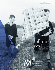 Inflation 1923. Krieg, Geld, Trauma - Cover