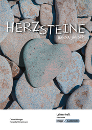 Herzsteine von Hanna Jansen - Lehrerheft Klasse 9