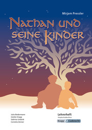 Nathan und seine Kinder - Mirjam Pressler - Lehrerheft - Hauptschule - Cover