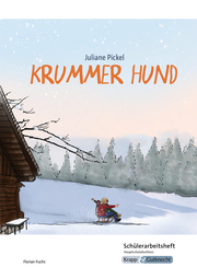 Krummer Hund - Juliane Pickel - Schülerarbeitsheft - G-Niveau - Cover