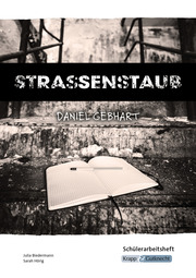 Strassenstaub - Daniel Gebhart - Schülerarbeitsheft