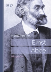 Ernst Abbe. Biografie