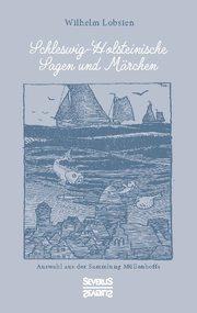 Schleswig-Holsteinische Sagen und Märchen - Cover