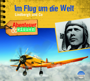 Abenteuer & Wissen: Charles Lindbergh & Co - Cover