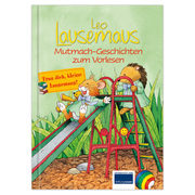 Leo Lausemaus - Mutmach-Geschichten zum Vorlesen
