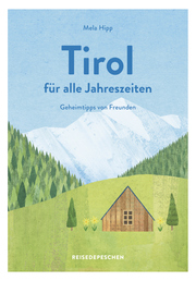 Reisehandbuch Tirol für alle Jahreszeiten - Cover