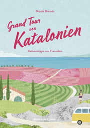 Grand Tour von Katalonien Reisehandbuch