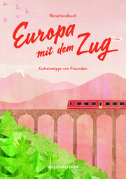 Reisehandbuch Europa mit dem Zug - Cover