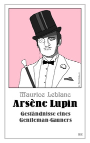 Arsène Lupin - Geständnisse eines Gentleman-Gauners - Cover