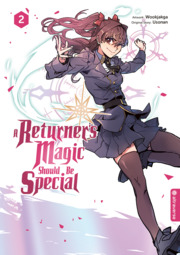 A Returner's Magic Should Be Special 02 - Cover