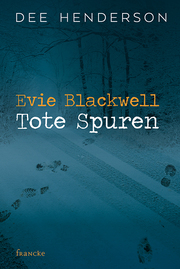 Evie Blackwell - Tote Spuren - Cover