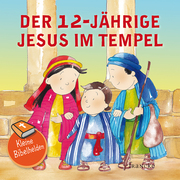 Kleine Bibelhelden - Der 12-jährige Jesus im Tempel - Cover