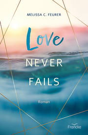 Love Never Fails - Cover
