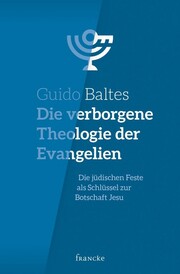 Die verborgene Theologie der Evangelien - Cover