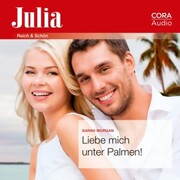 Liebe mich unter Palmen! (Julia) - Cover
