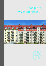 100 Jahre bwv München e.G.