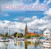 Schleswig-Holstein - Land zwischen den Meeren 2025