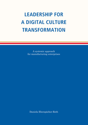 Leadership for a Digital Culture Transformation