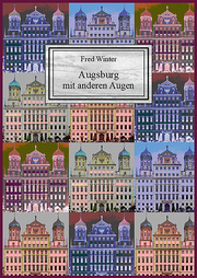Augsburg mit anderen Augen - Cover