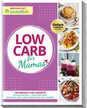 Abnehmen mit lowcarb.de: LOW CARB für Mamas