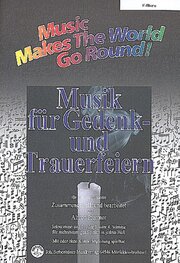 Music Makes the World go Round - Musik für Gedenk- und Trauerfeiern - Stimme 1+3 in F - Horn