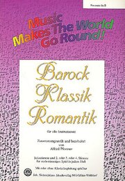Music Makes the World go Round -Barock/Klassik - Stimme 1+3+4 in Bb - Posaune / Tenorhorn / Bariton