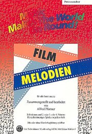 Music Makes the World go Round - Film Melodien - Stimme 1+2+3+4 in C - Posaunenchor