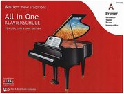 Bastien New Traditions: All In One Klavierschule - Primer A (Deutsch)