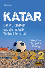 Katar - Der Wüstenstaat und die Fußball-Weltmeisterschaft 2022 - Cover