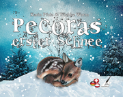 Pecoras erster Schnee – Pecoras first snow
