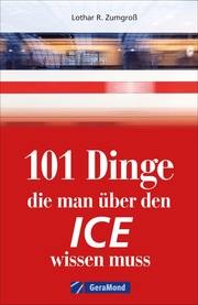 101 Dinge, die man über den ICE wissen muss - Cover