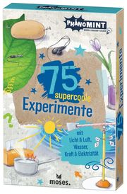 75 supercoole Experimente mit Licht & Luft, Wasser, Kraft & Elektrizität - Cover