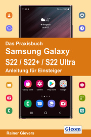 Das Praxisbuch Samsung Galaxy S22/S22+/S22 Ultra