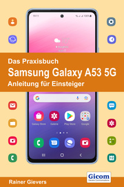 Das Praxisbuch Samsung Galaxy A53 5G