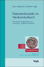 Praxis- und Patientenorientierte Medizinerausbildung - Patientenkontakte von Anf - Cover