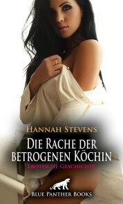 Die Rache der betrogenen Köchin , Erotische Geschichte - Cover
