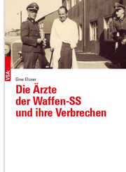 Die Ärzte der Waffen-SS und ihre Verbrechen - Cover
