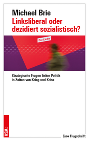 Linksliberal oder dezidiert sozialistisch? - Cover