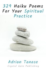 329 Haiku Poems For Your Spiritual Practice - Cover
