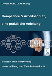 Compliance & Arbeitsschutz, eine praktische Anleitung - Cover