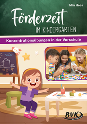 Förderzeit im Kindergarten – Konzentrationsübungen in der Vorschule - Cover