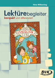 Lektürebegleiter - kompakt und differenziert: Die Schule der magischen Tiere von Margit Auer - Cover