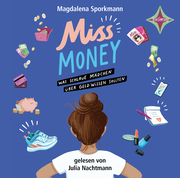 Miss Money - Was schlaue Mädchen über Geld wissen sollten - Cover