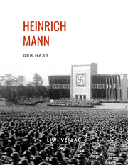 Heinrich Mann: Der Haß