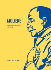 Molière: Der eingebildete Kranke. Vollständige Neuausgabe - Cover