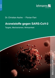AntiCovidWissen Arzneistoffe gegen SARS-CoV-2