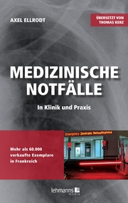 Medizinische Notfälle in Klinik und Praxis - Cover